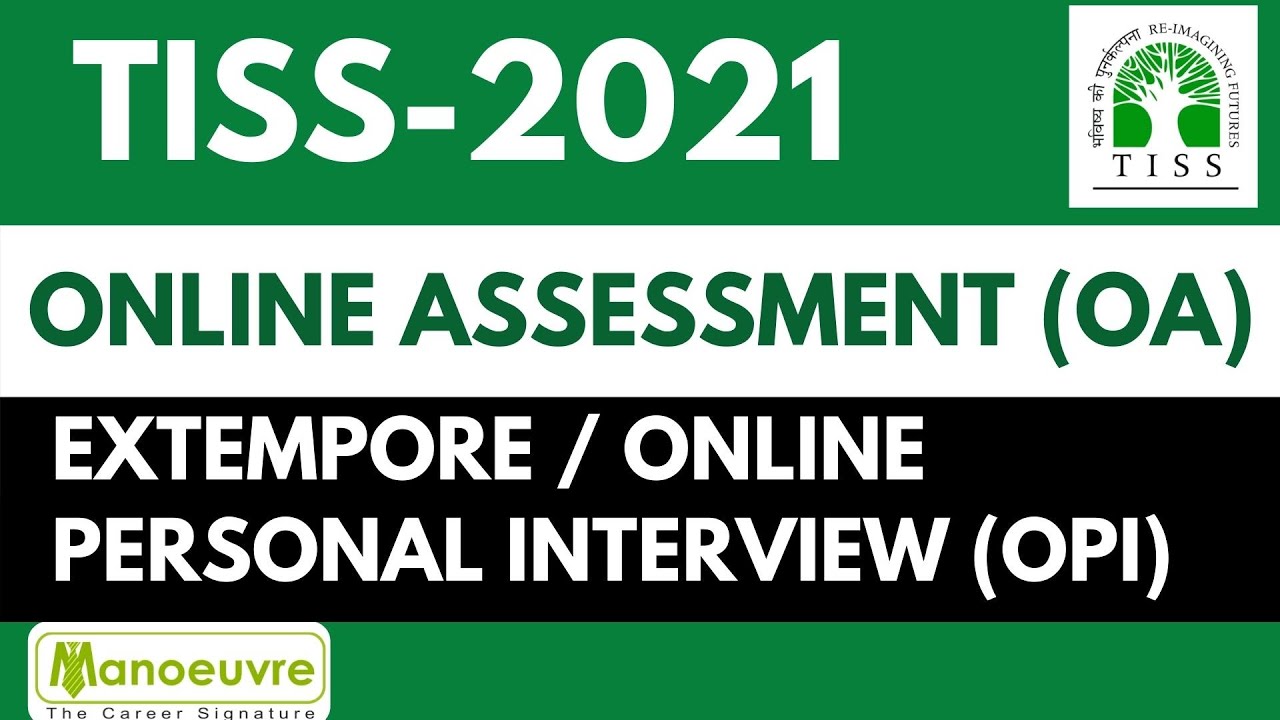 TISS - Online Assessment (OA) : EXTEMPORE / ONLINE PERSONAL INTERVIEW (OPI) | PREPARATION PROGRAM..