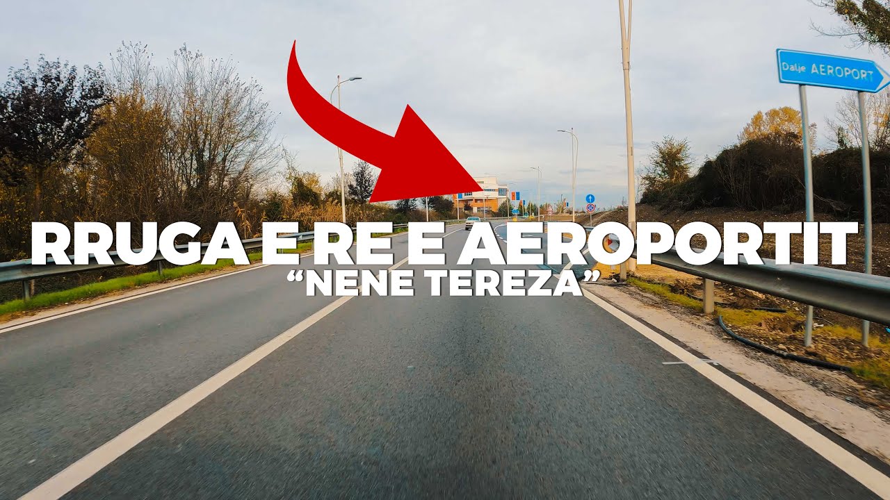 RRUGA E RE E AEROPORTIT TE TIRANES 