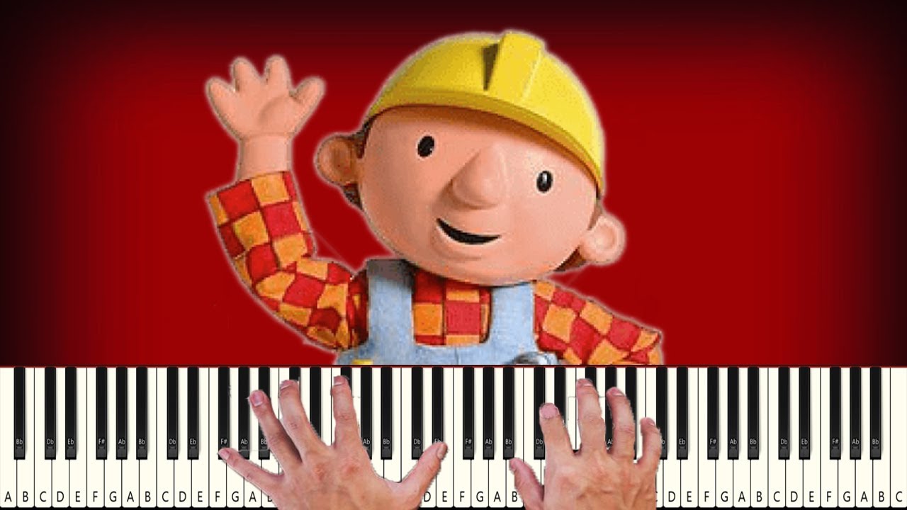 Bob The Builder Theme - Can We Fix It - PIANO TUTORIAL