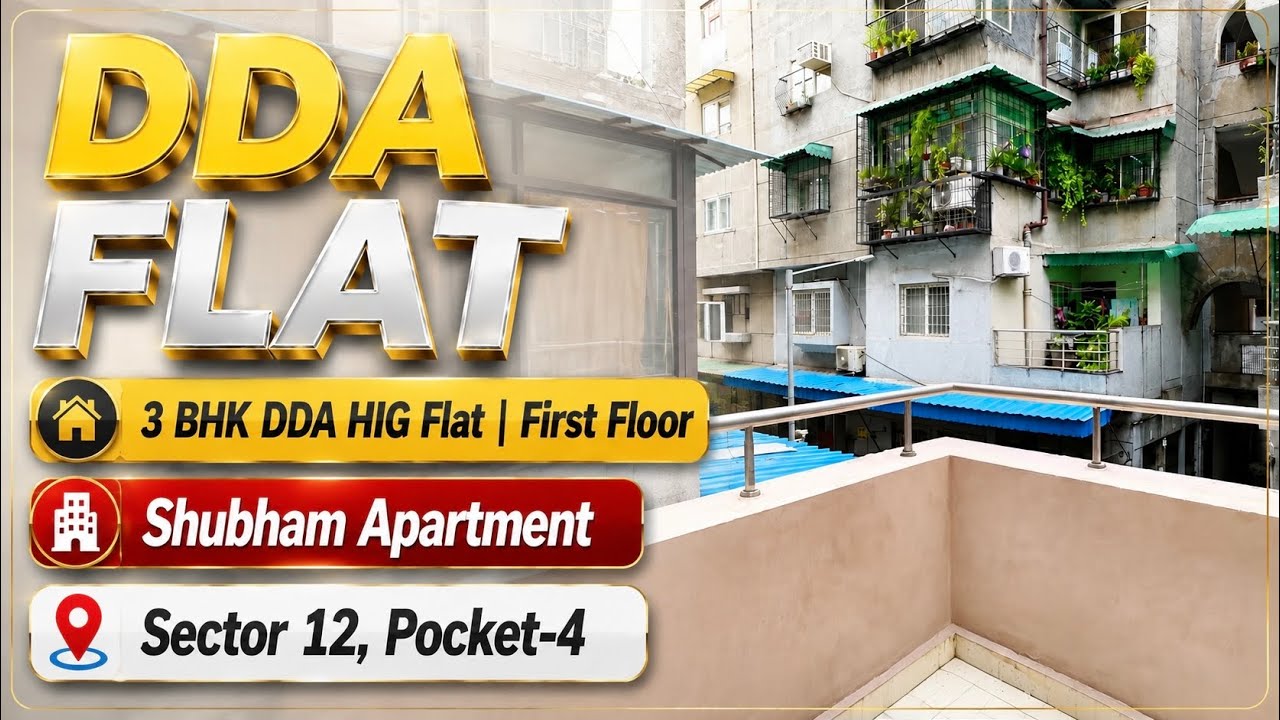 DDA Flat in Dwarka ✅ 3 BHK HIG Flats ~ Shubham Apartment | Sector 12, Pocket 4, | DDA Flats For Sale