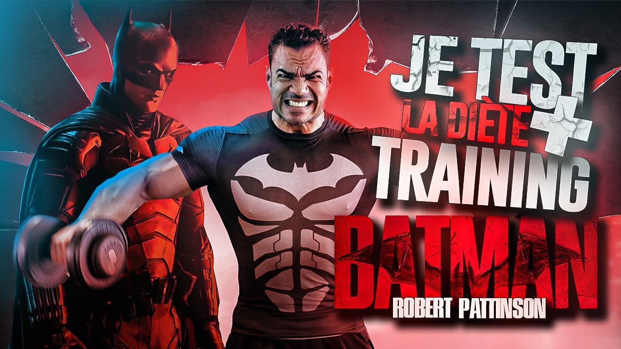 THE BATMAN : Je teste le Régime et L'entraînement de ROBERT PATTINSON !