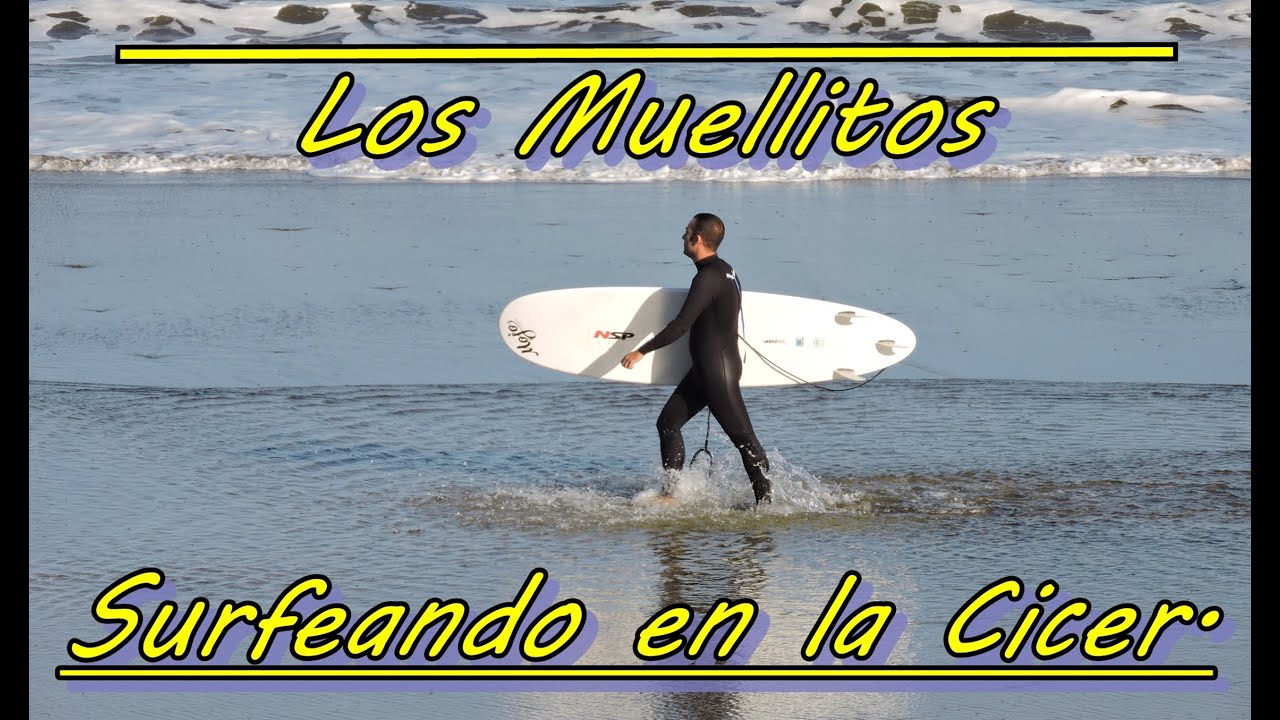 SURF - SURFEANDO EN LA CICER - LOS MUELLITOS