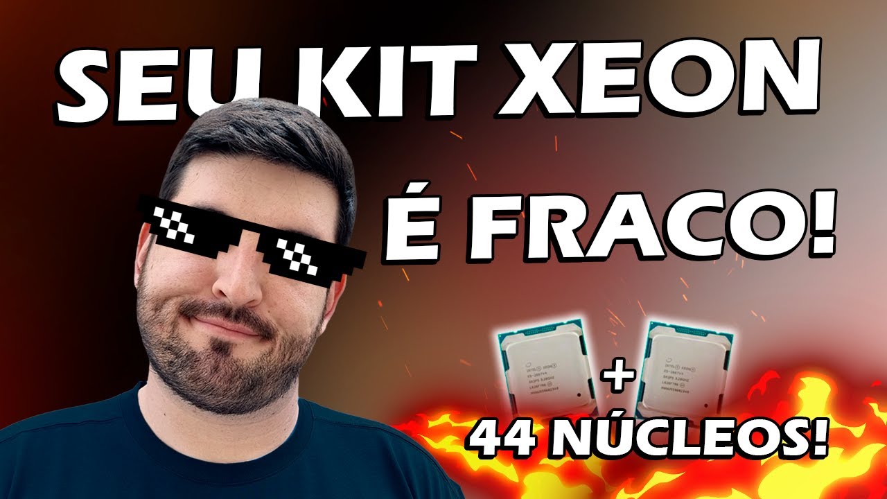 Testando o Kit Xeon v4 MAIS INSANO! 44 N&uacute;cleos e 300W de CONSUMO! 🔥