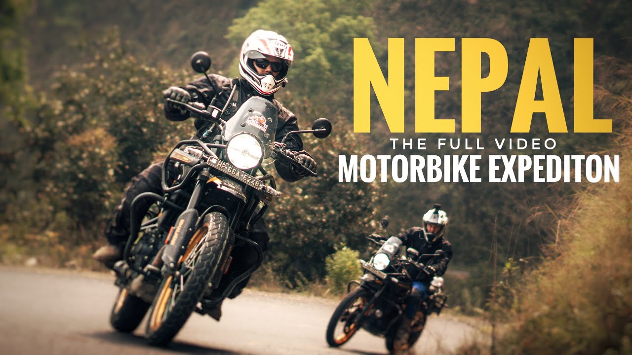 Nepal Motobike Expedition Full video