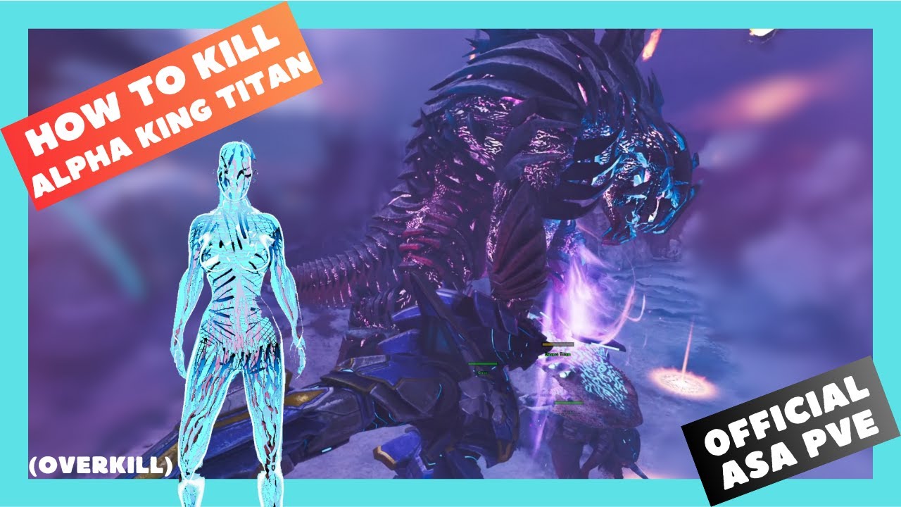 ASA Official PVE: How to kill Alpha King Titan (Extinction)
