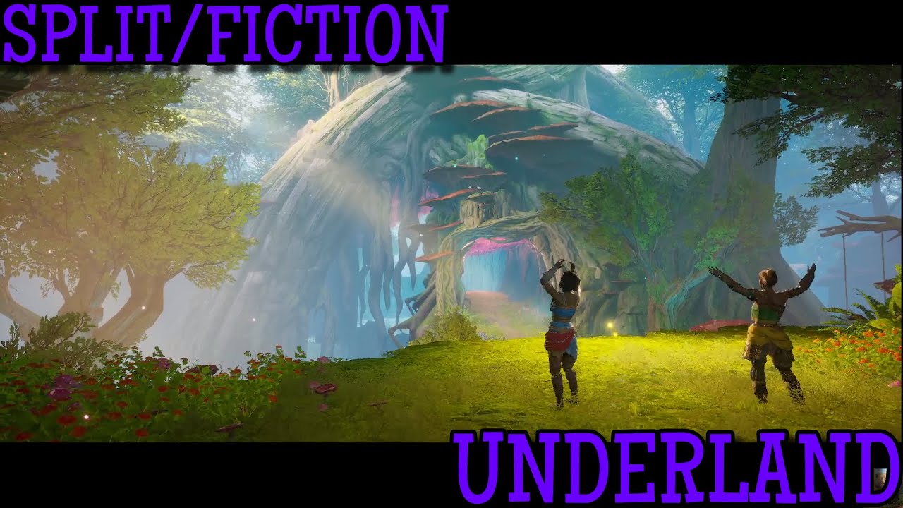 SPLIT FICTION - Underland
