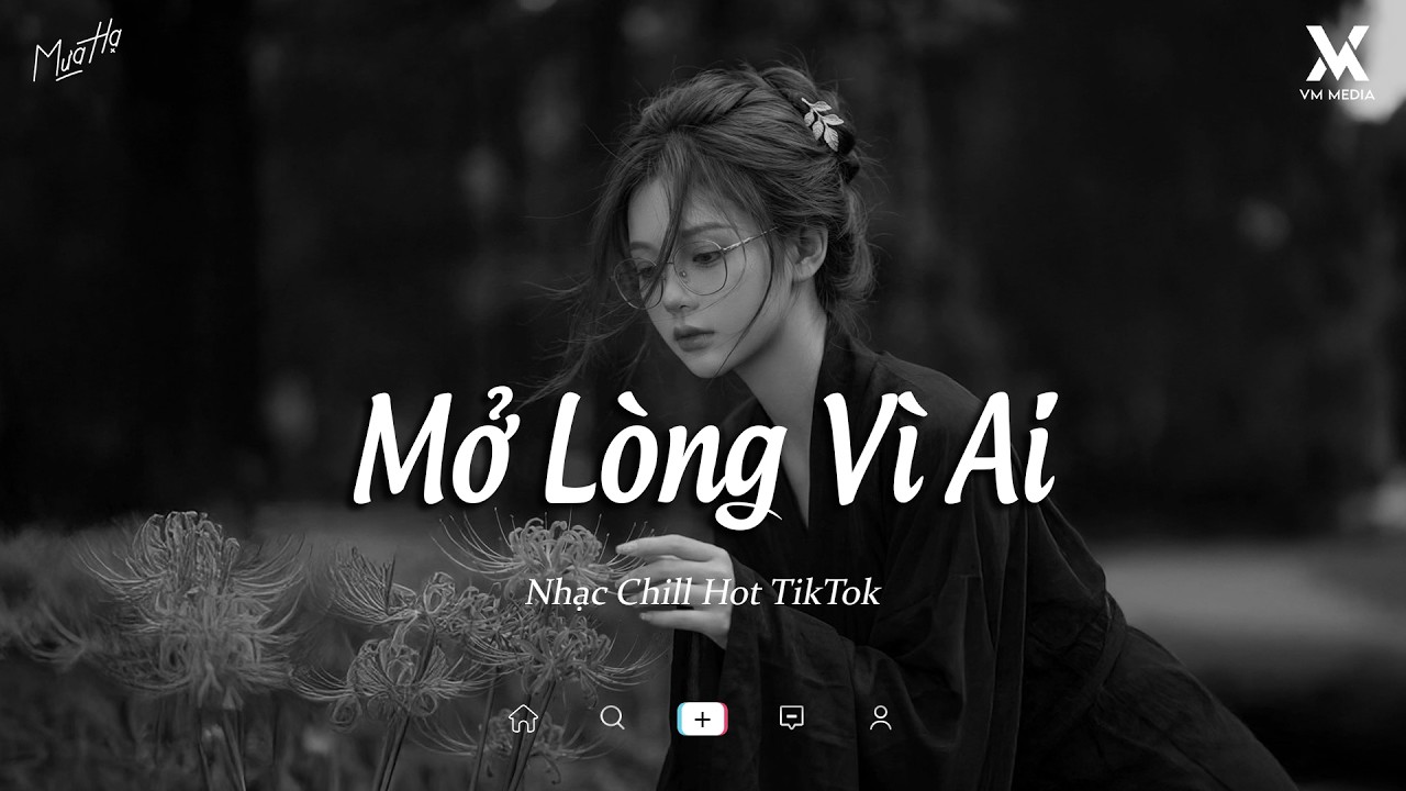 Nhạc Chill TikTok - Những Bản Nhạc Lofi Buồn 2026 