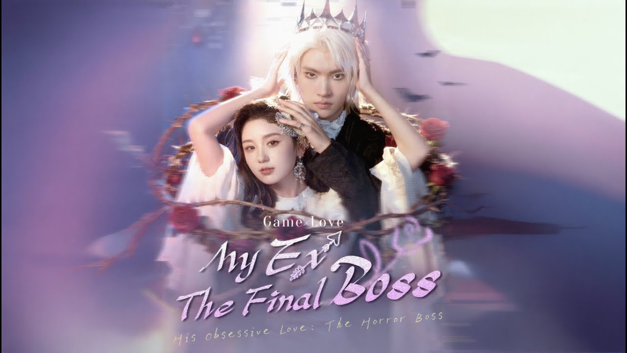 My Ex, The Final Boss | 