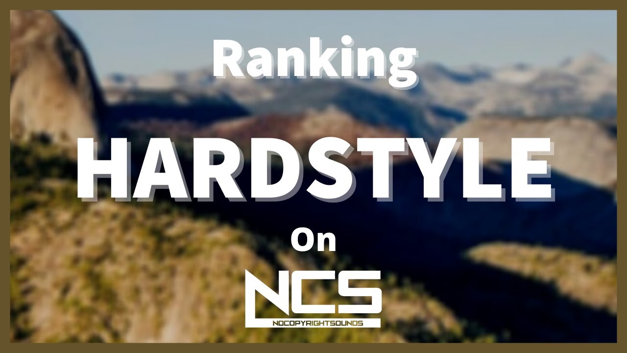 Ranking Hardstyle on NCS