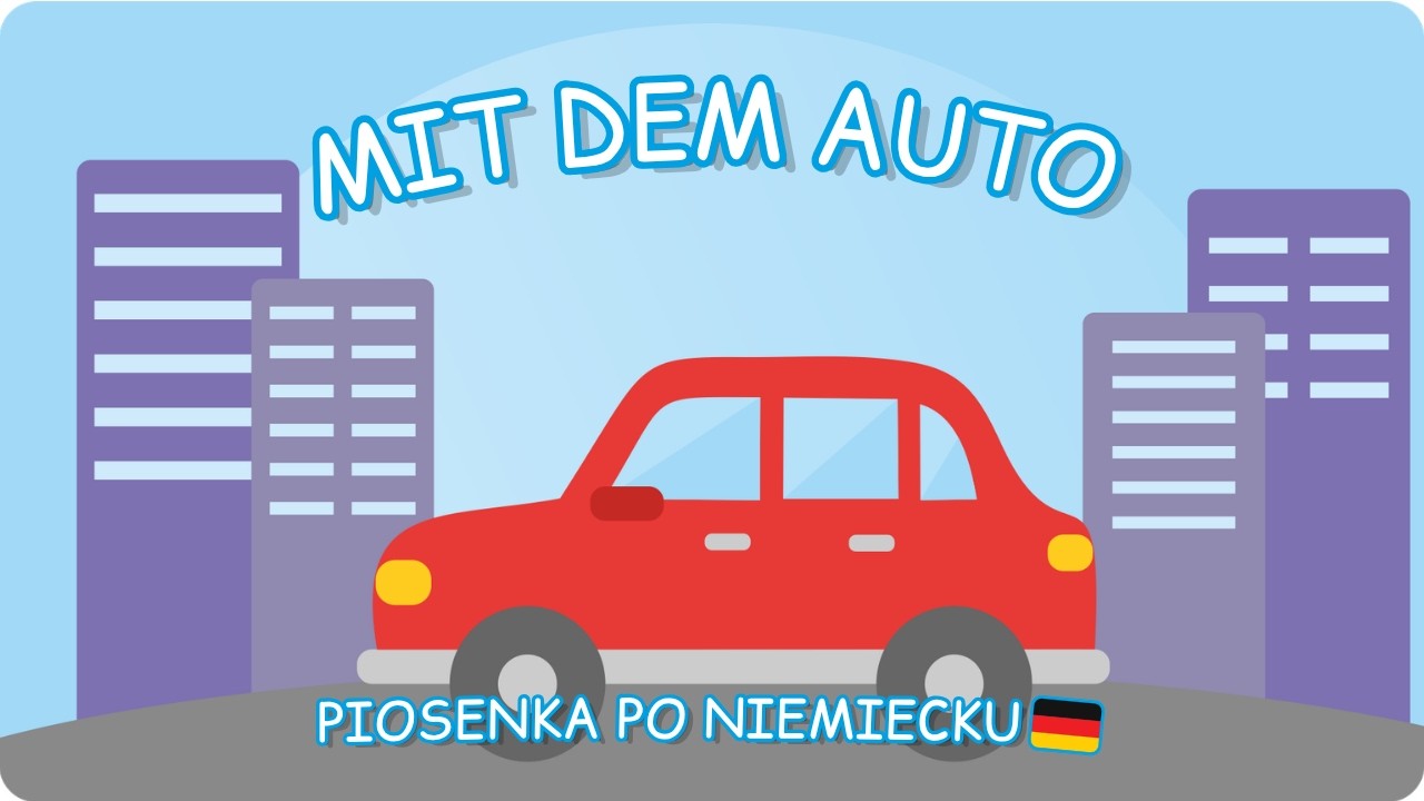 @Niemieckinawesolo MIT DEM AUTO #piosenkadladzieci