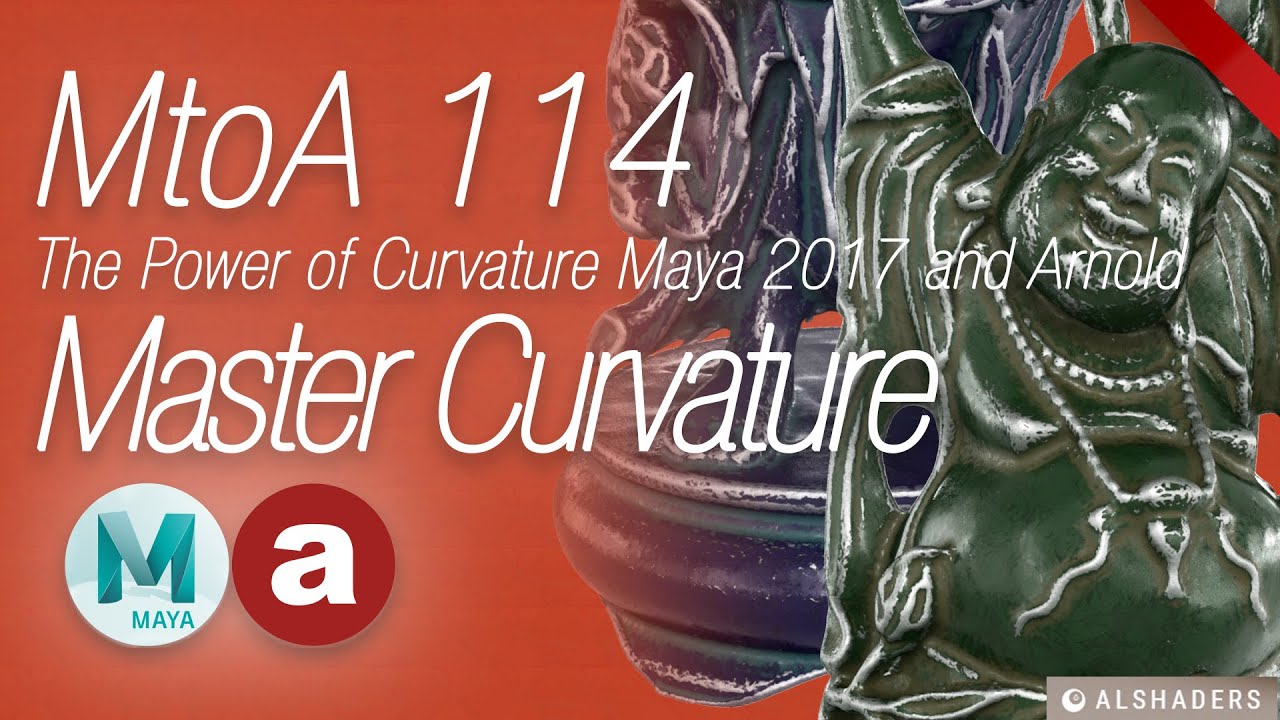 MtoA 114 | Mastering Curvature | using Arnold with Maya 2017