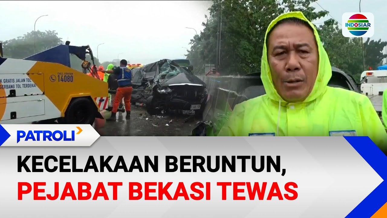 Kecelakaan Beruntun, Pejabat Bekasi Tewas | Patroli