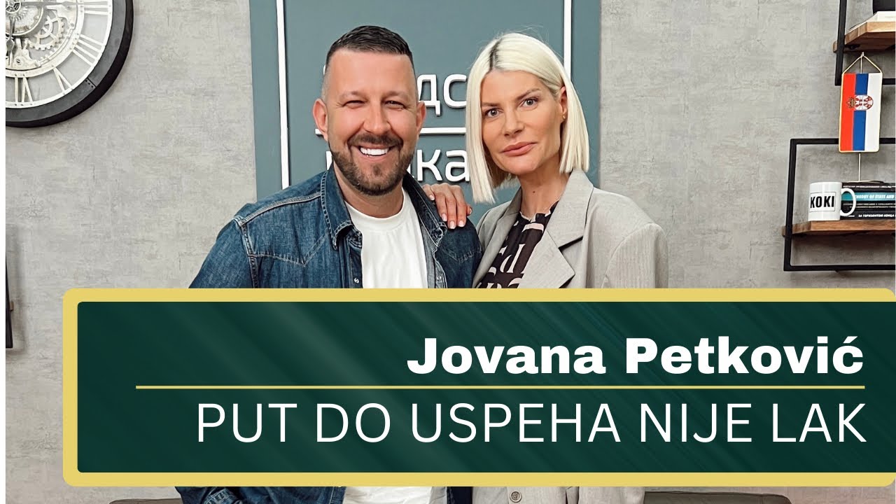 Podkast života Koki - Jovana Petković, Put do uspeha nije lak #8