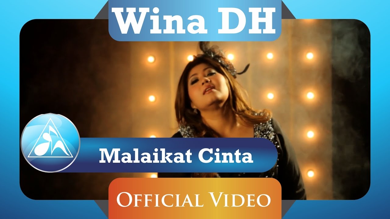 Wina DH - Malaikat Cinta (Official Video Clip)