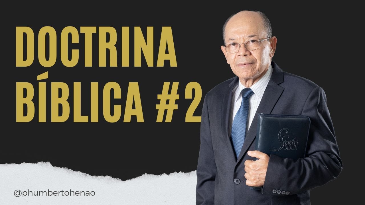 DOCTRINA B&Iacute;BLICA #2 | Rev. Humberto Henao