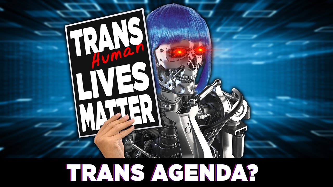 What is the Trans Agenda? &ndash; Questions For Corbett