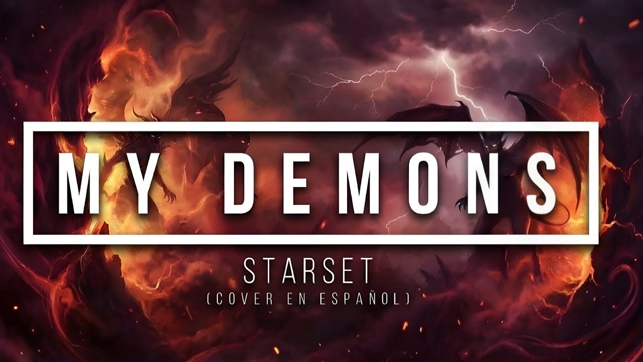 MIS DEMONIOS - STARSET - COVER EN ESPAÑOL 