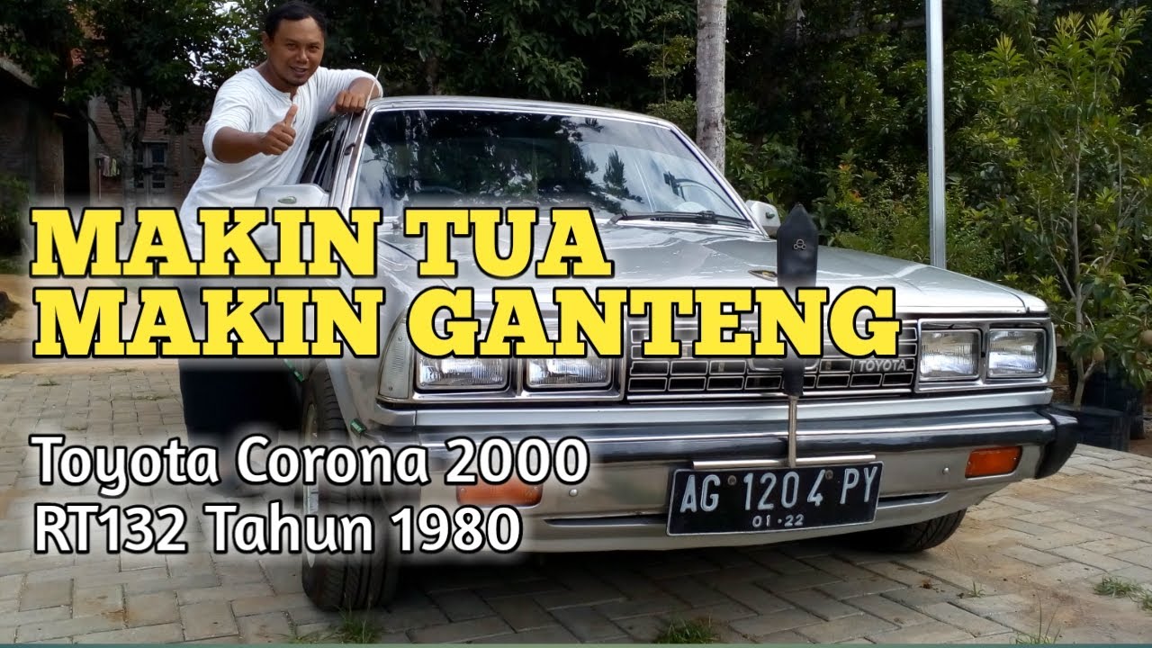 Toyota Corona 2000 RT132 Tahun 1980 Makin Tua Makin Ganteng