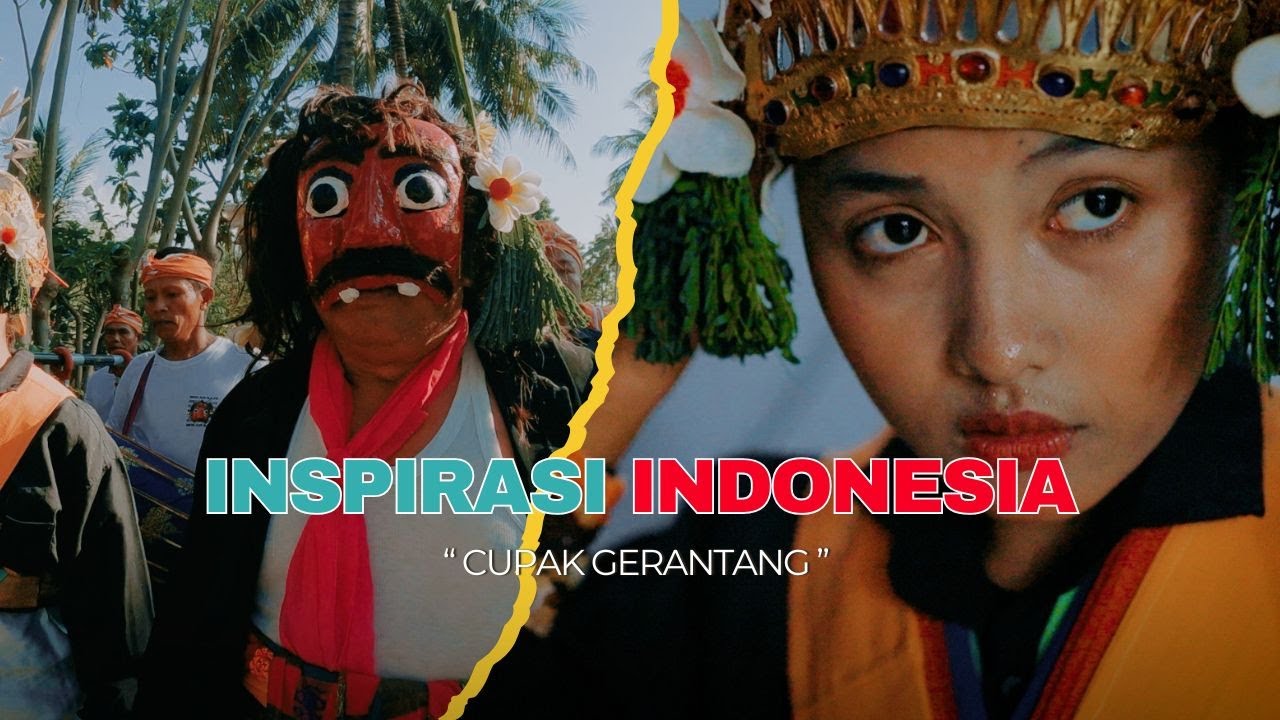 INSPIRASI INDONESIA - CUPAK GERANTANG