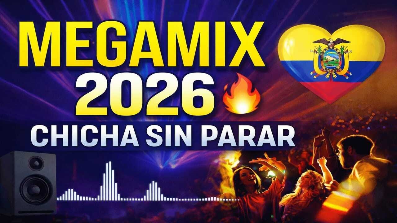 MEGAMIX ECUATORIANO - CHICHAZO - CHICHA MIX - BAILABLE - DJ - BANDAZOS - ECUATORIANA