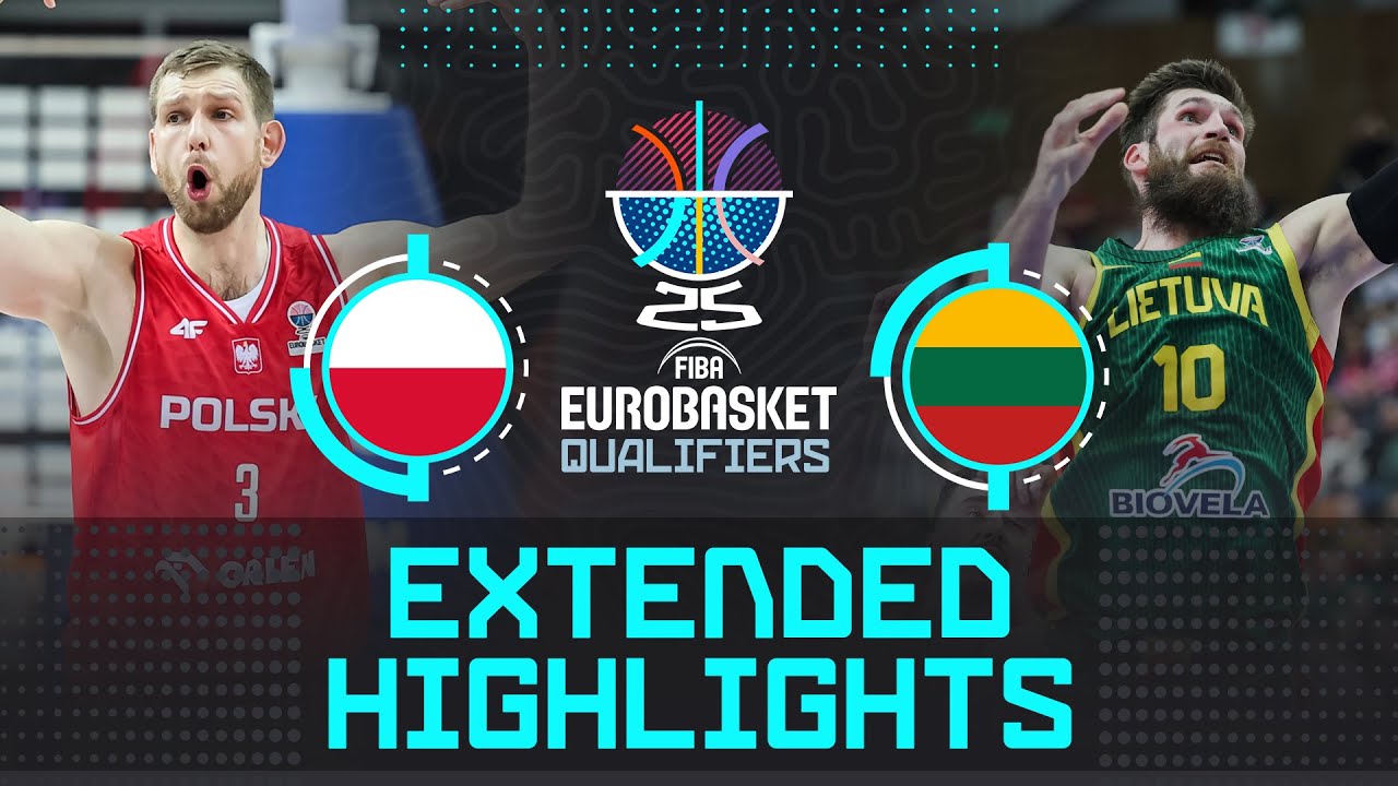 Poland 🇵🇱 vs Lithuania 🇱🇹 | Extended Highlights | FIBA EuroBasket 2025 Qualifiers