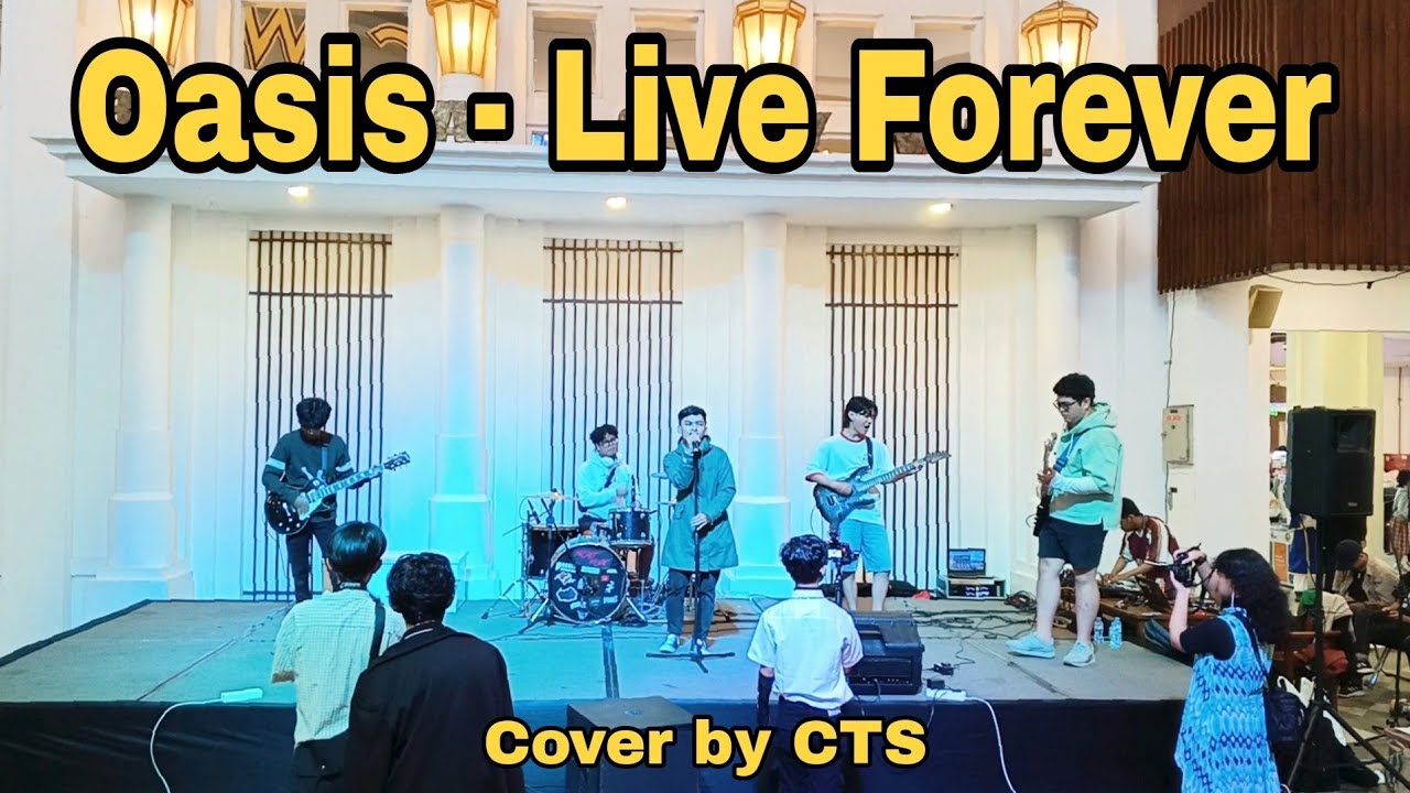 Oasis - Live Forever | Cover by CTS at Wibufest Anniversary Ke 3 (Braga Citywalk Bandung)