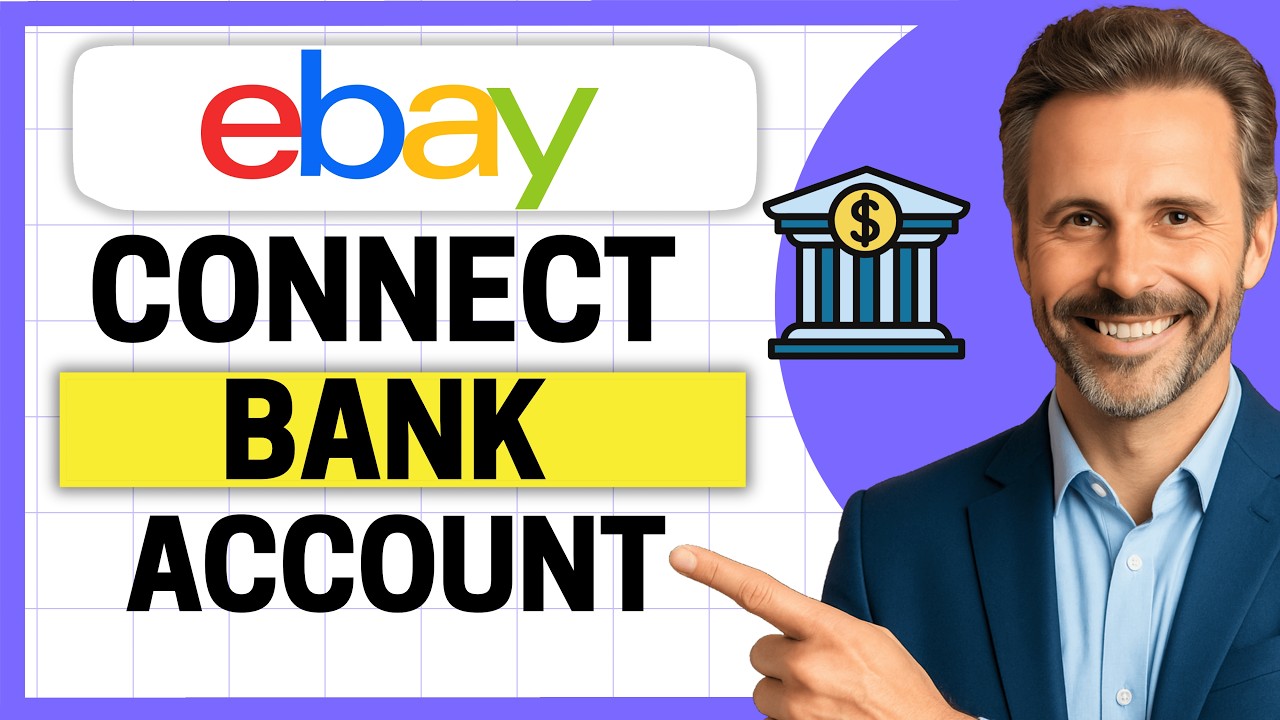 How To Add and Connect Your Bank Account to eBay [Easy Guide]