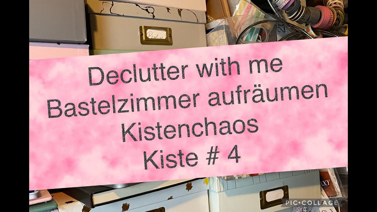Declutter with me Bastelzimmer aufräumen Kistenchaos #4