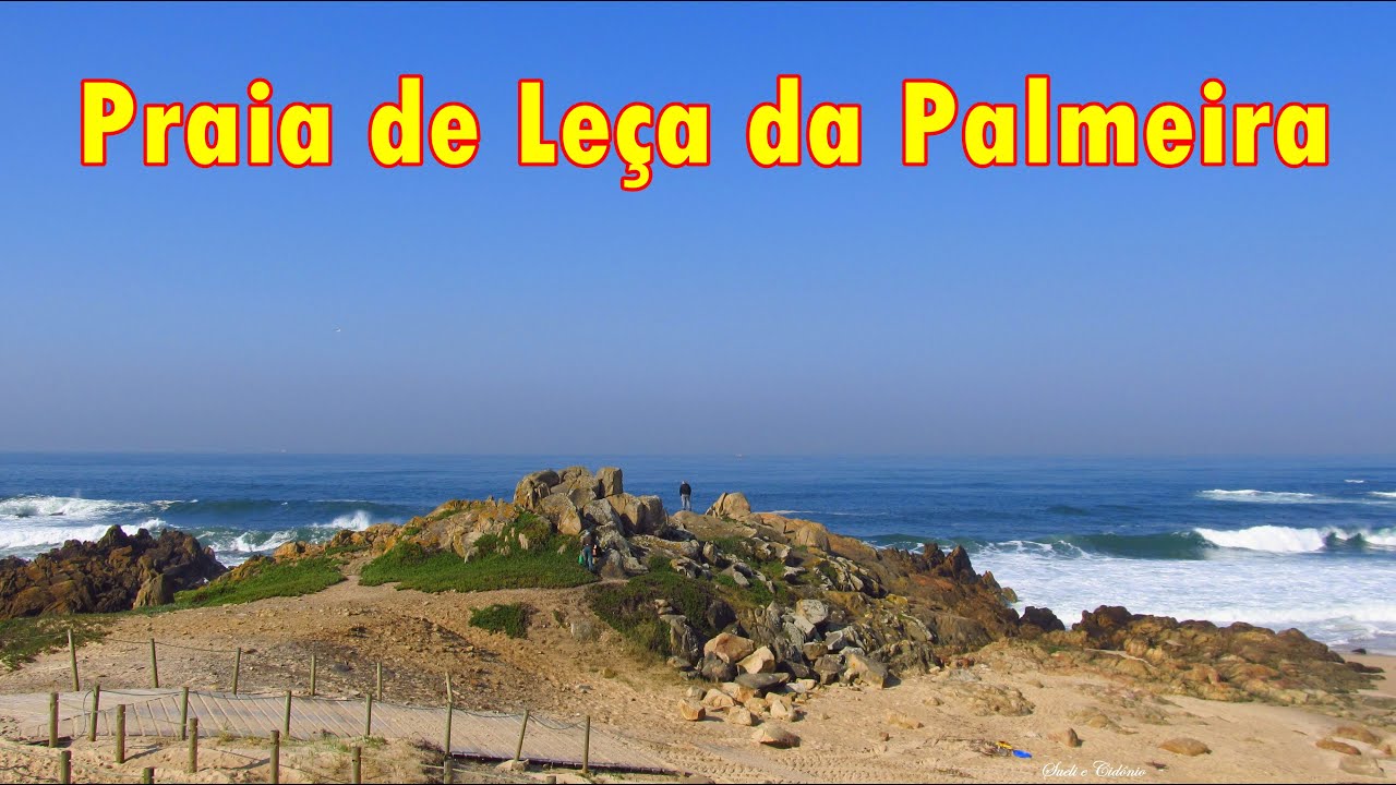 💖 Praia de Leça da Palmeira - Mais Portugal