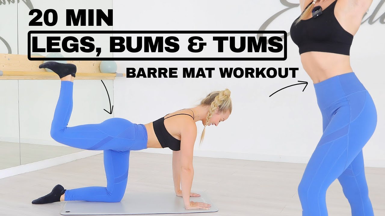 20 Min Barre Mat Workout | Legs, Bums & Tums