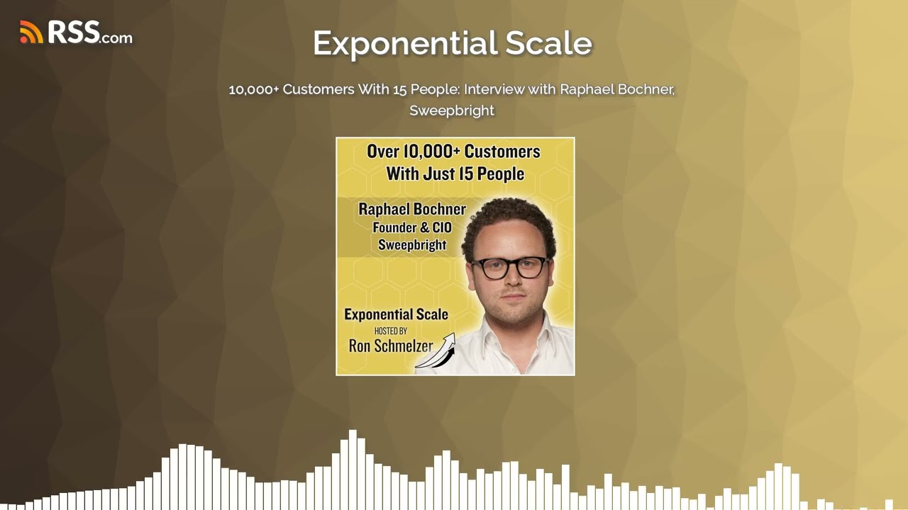 10,000+ Customers With 15 People: Interview with Raphael Bochner, Sweepbright