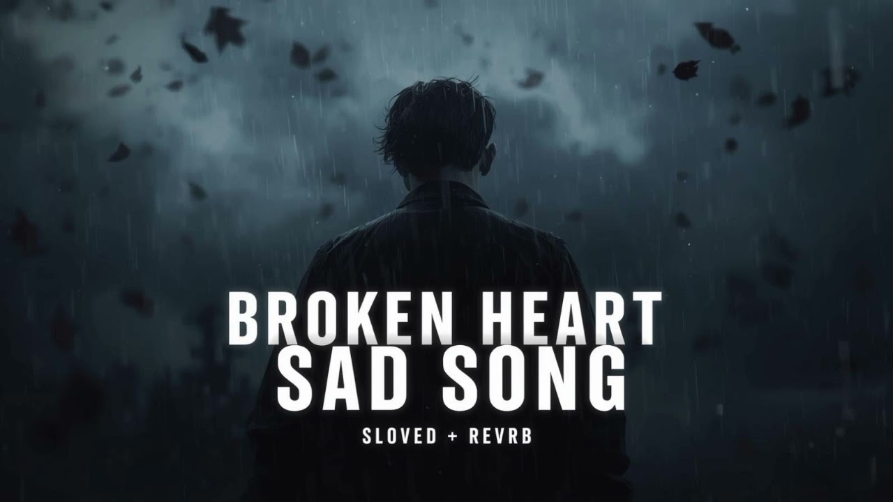 Hindi Sad Lofi Mashup 2026 | Slowed Reverb | Midnight Broken Heart