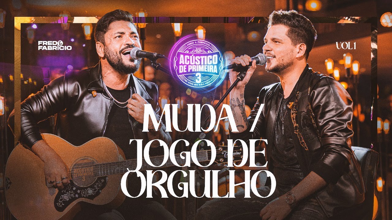 Fred & Fabrício -  Muda / Jogo de Orgulho (Clipe Oficial)