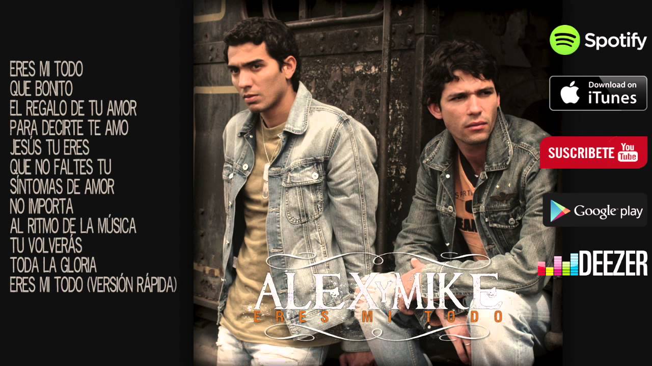 Eres Mi Todo - Alex y Mike - CD Competo