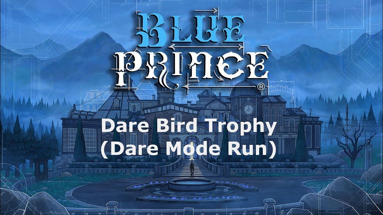 Blue Prince - Dare Bird Trophy (Dare Mode)