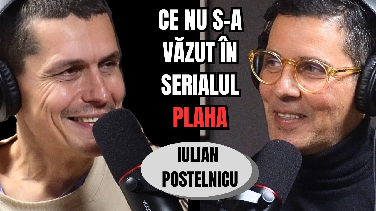 Ep. 6 | Iulian Postelnicu | PLAHA : Rețeta lor vs. blocajele noastre | Secretele Succesului