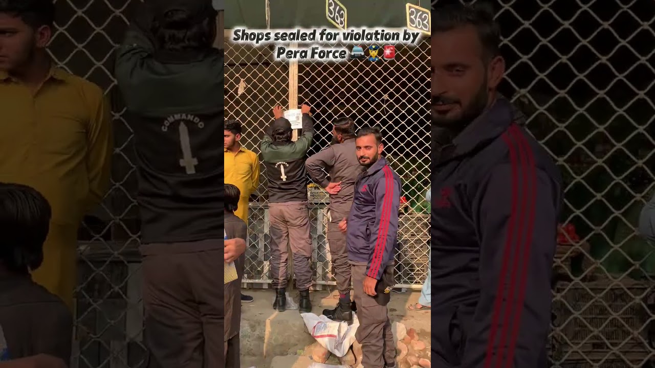 Shops sealed due to violation by Pera Force🚔👮&zwj;♂️#peraforce  #foryou #foryoupage #viralshorts