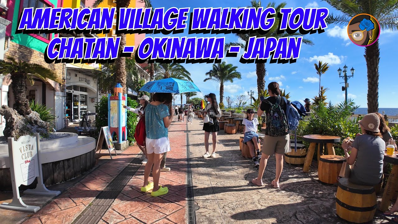 American Village Walking Tour - Chatan Okinawa Japan - June 2024 [4k, 60FPS]