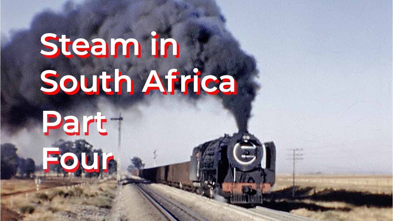 Steam in South Africa - Part Four