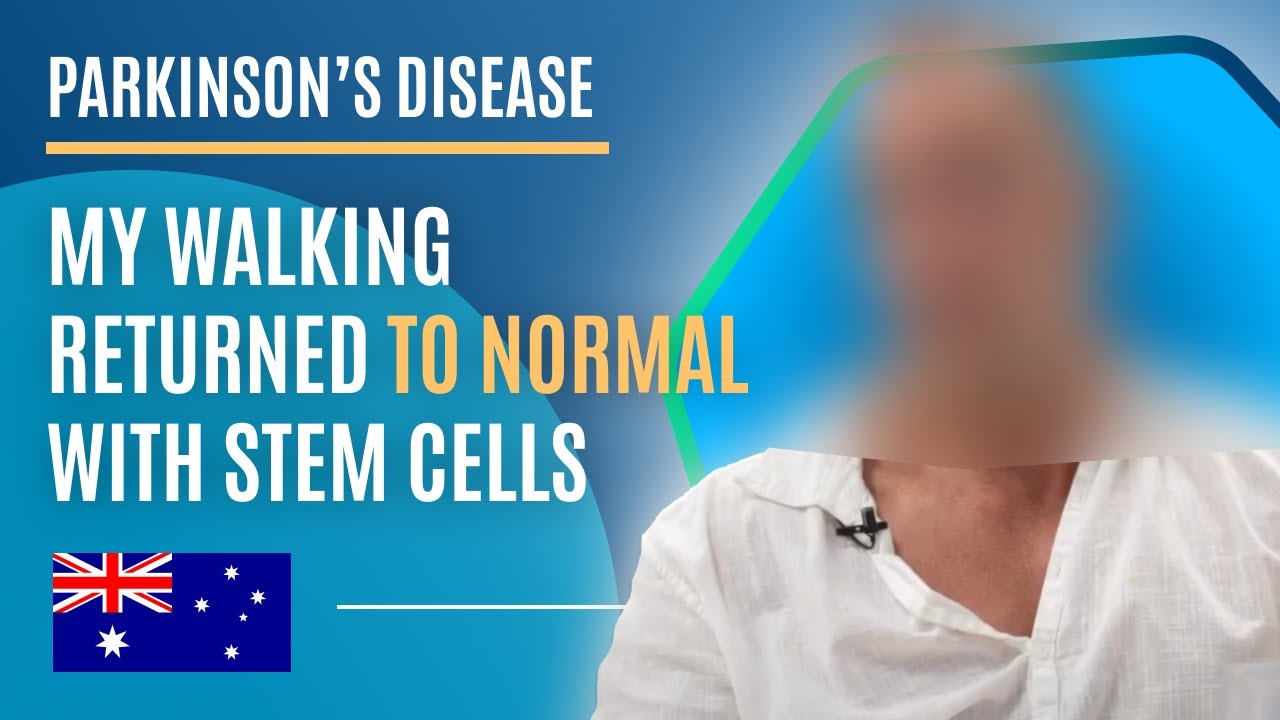 Stem Cell Treatment for Parkinson's Disease: Story of Australian Patient