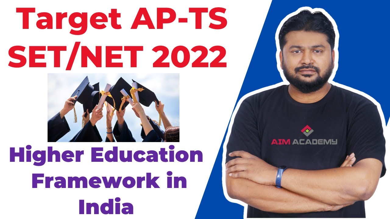 Higher Education Framework in India : Paper-1 | target AP-TS SET/NET 2022