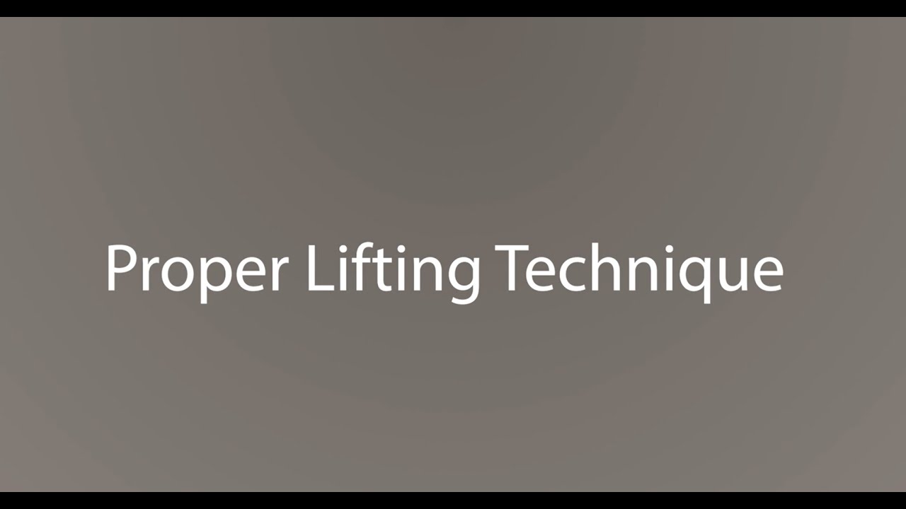 Proper Lifting Techniques