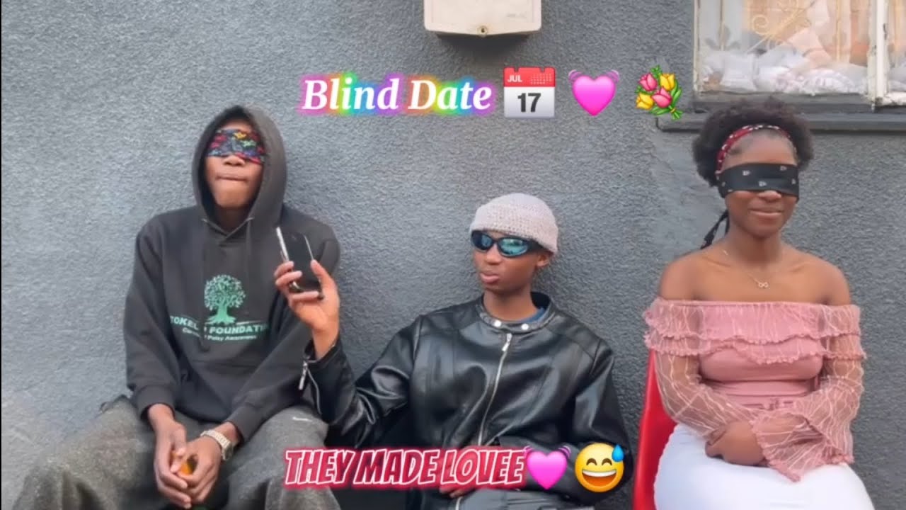 (Spiciest) Blind Date📅 🥀 | S1 | E1 | Must Watch Episode In South Africa 🇿🇦 (By Almighty_mgivovo💯) 