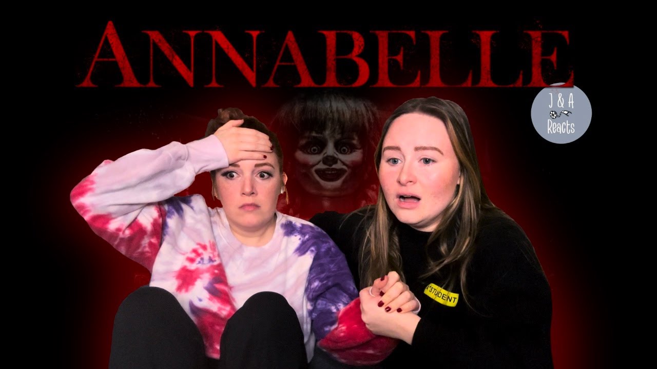 ANNABELLE - REACTION - This doll is a *chef's kiss* artiste.