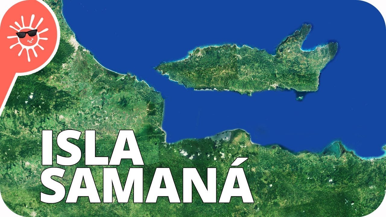 SAMANÁ es una ISLA en los mapas antiguos