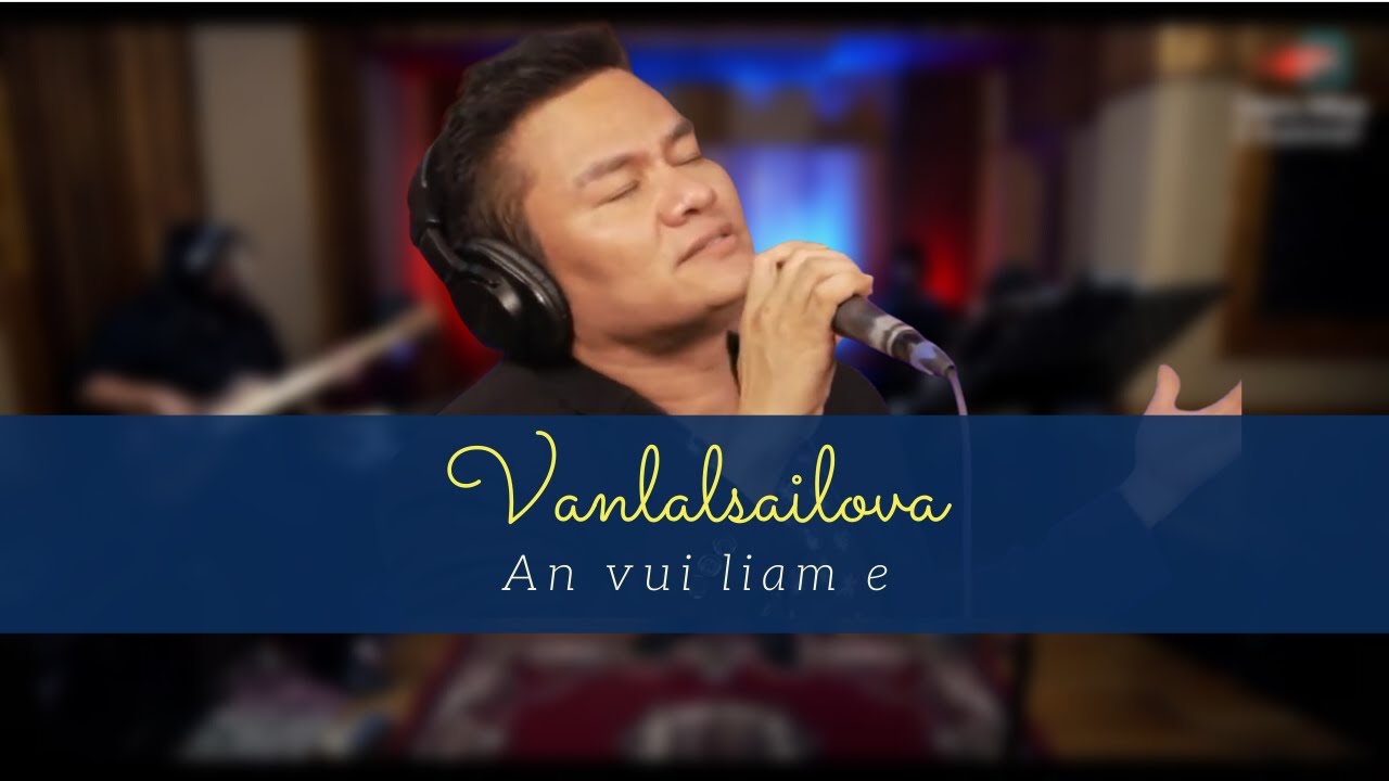 Vanlalsailova -An vui liam e // Gospel Live Concert