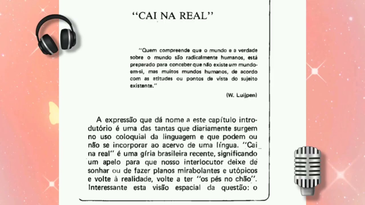 O que é realidade (João-Francisco Duarte Júnior) - Podcast explicando o texto