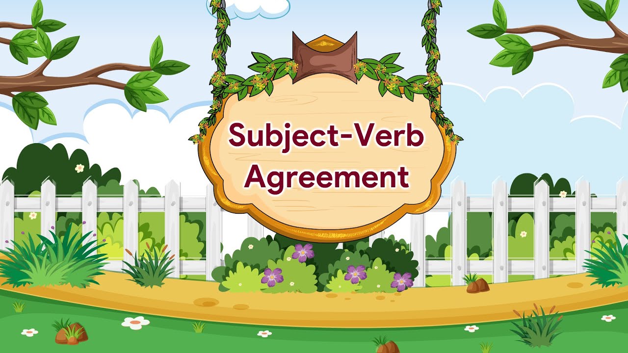 Subject-Verb Agreement | English Grammar Gear | Class 6
