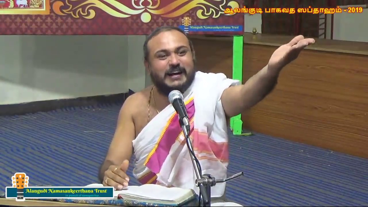 Day 04 - Pravachanam Part - II - Alangudi Bhagavatha Sapthaham - 2019 - Erode Sri Balaji Bhagavathar