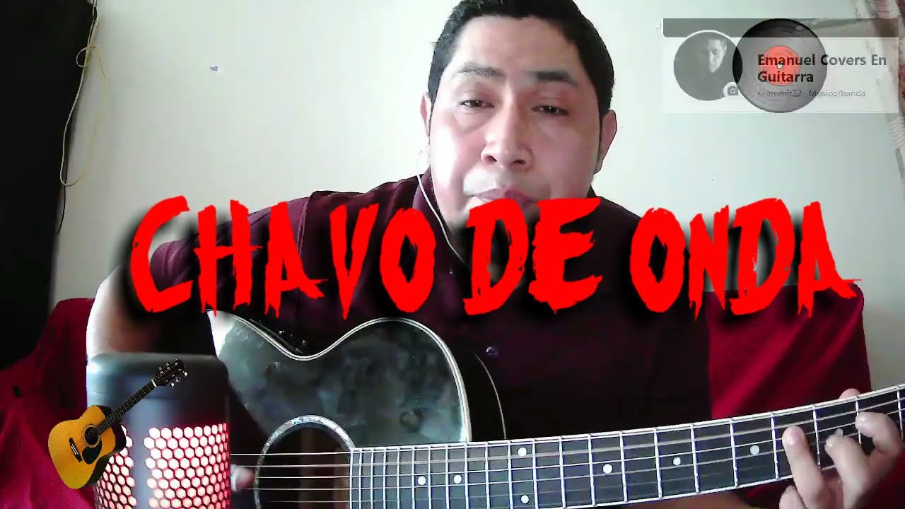 Chavo de onda cover el Tri